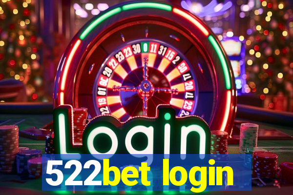 522bet login